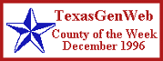 TXGenWeb County of the Week